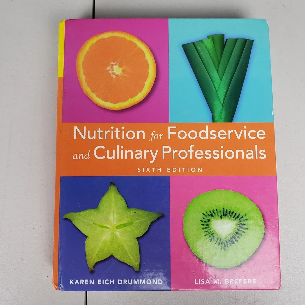 Nutrition for Foodservice and Culinary Professionals 6th Ed Drummond 2007
